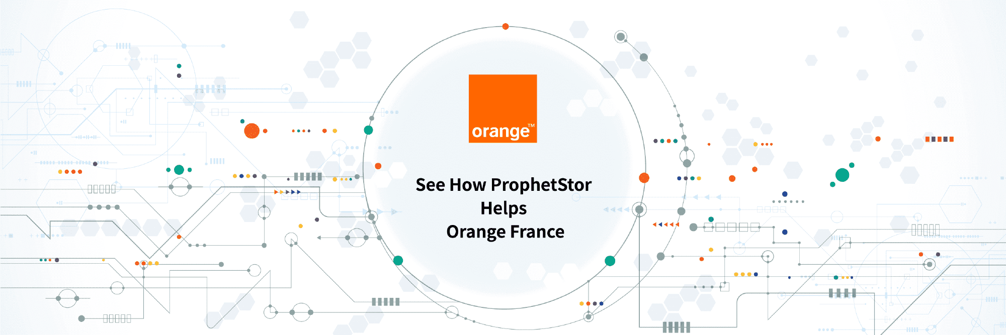 See How ProphetStor Helps Orange France